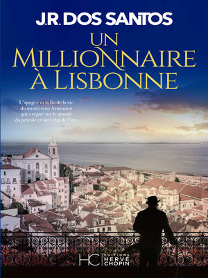 cover image of Un millionnaire à Lisbonne, Tome 2